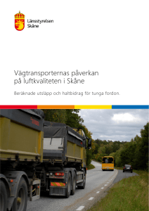 Vägtransporternas påverkan på luftkvaliteten i Skåne