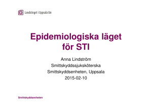 Epidemiologiska läget för STI, Anna Lindtsröm, Smittskyddsenheten