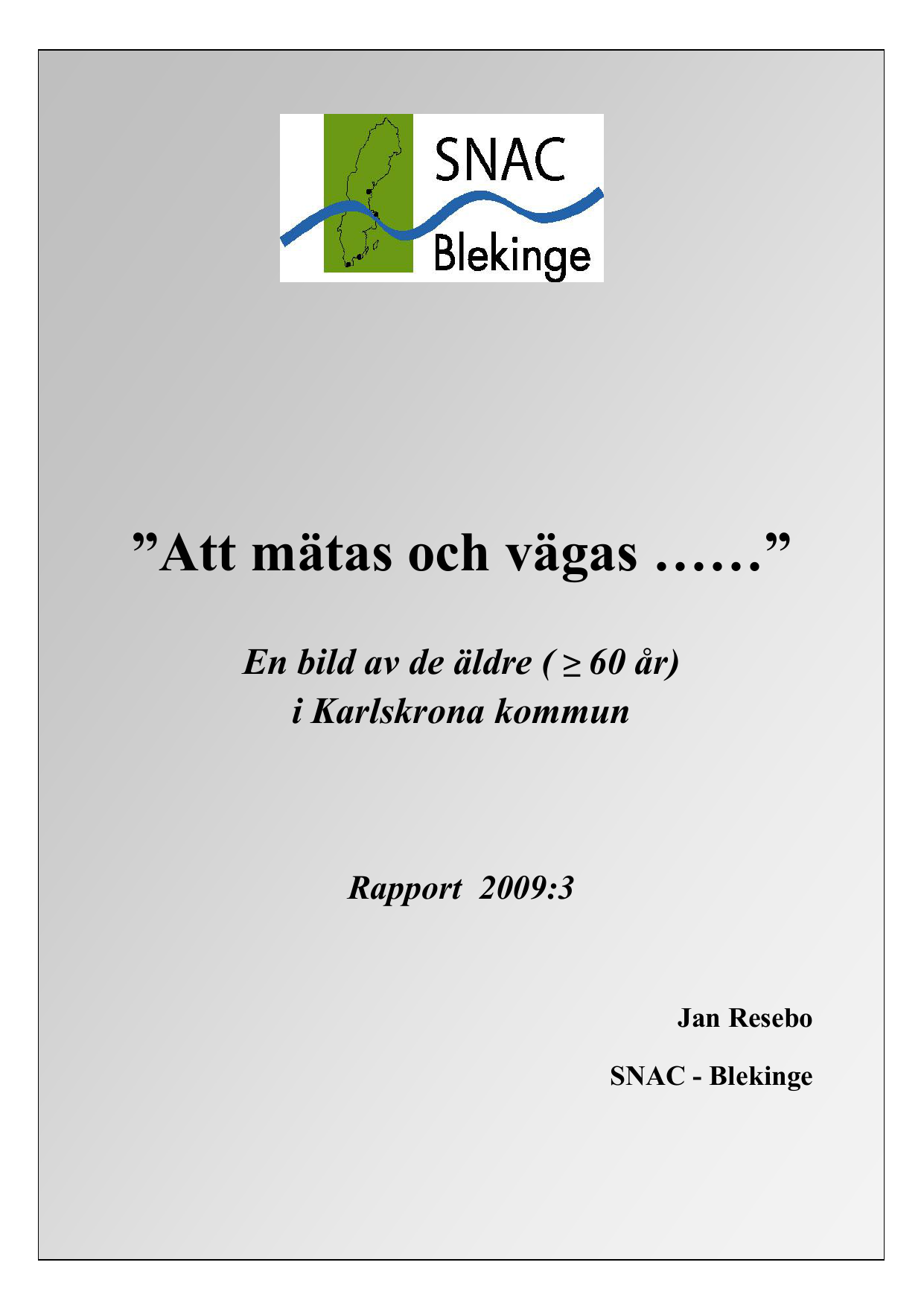 Att Matas Och Vagas Blekinge Tekniska Hogskola