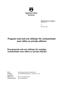 Program mål och riktlinjer för verksamheter som utförs av privata