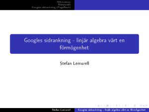 Googles sidrankning - linjär algebra värt en