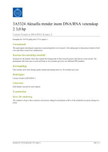 KTH | 3A5324 Aktuella trender inom DNA/RNA vetenskap 2 3,0 hp