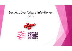 Sexuellt &ouml;verf&ouml;rbara infektioner (STI)