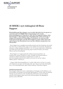 Pressmeddelande Lund 03-05-06 45 MSEK i nytt riskkapital till Bone