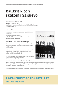 Källkritik och skotten i Sarajevo