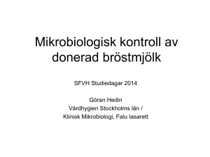 Mikrobiologisk kontroll av donerad bröstmjölk