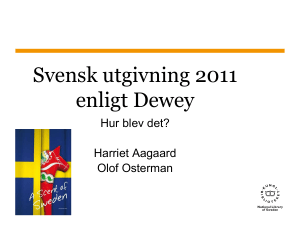 Hur klassificerades utgivningen i Sverige 2011?