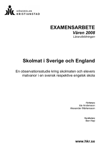 Skolmat i Sverige och England-En observationsstudie kring