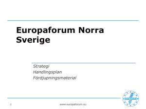 Vilka frågor ska EuropaForum Norra Sverige arbeta med?