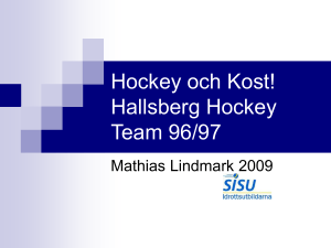 Hockey och Kost! Hallsberg Hockey Team 96/97