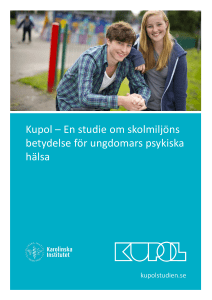 Kupol – En studie om skolmiljöns betydelse för ungdomars psykiska