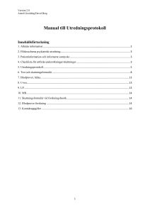 Manual till Utredningsprotokoll - Sahlgrenska Universitetssjukhuset