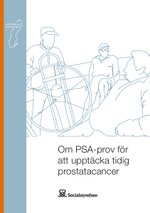 Om PSA-prov för att upptäcka tidig prostatacancer