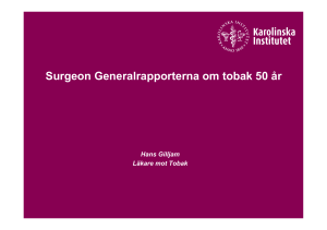 Surgeon Generalrapporterna om tobak 50 år