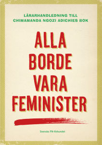 Alla borde vara feminister - Svenska FN