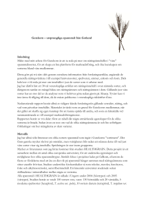 Gutekorn – ursprungliga spannmål från Gotland Inledning Målet