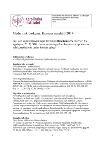 Medicinsk biokemi: Kursens innehåll 2014