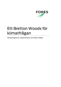 Ett Bretton Woods för klimatfrågan