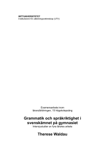 Grammatik och språkriktighet i svenskämnet på gymnasiet Therese