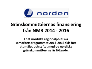 Gränskommittéernas finansiering från NMR 2014 - ARKO