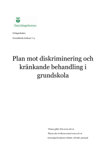Göingeskolan Grundskola årskurs 7-9 Plan mot diskriminering och