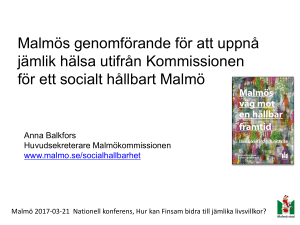 Malmös genomförande för att uppnå jämlik hälsa utifrån
