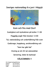 Sveriges nationaldag 6:e juni i Högsjö Kom och fira med Oss