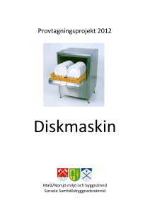 Provtagningsprojekt 2012 Diskmaskin