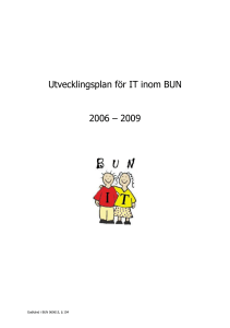 Utvecklingsplan för IT inom BUN 2006-2009