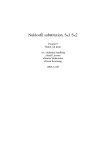 Nukleofil substitution, SN1 och SN2