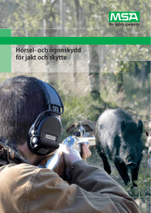 Hörsel- och ögonskydd för jakt och skytte