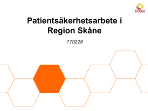 Patientsäkerhetsarbete i Region Skåne