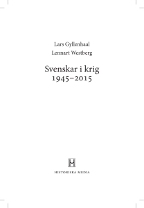 Svenskar i krig 1945–2015