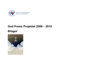 God Praxis Projektet 2009 – 2010 Bilagor