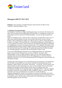 Delårsrapport KRAFT januari – augusti 2012