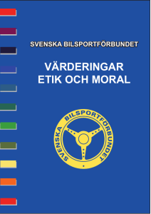 värderingar etik och moral - Svenska Bilsportförbundet