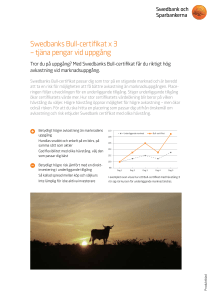 Swedbanks Bull-certifikat x 3 – tjäna pengar vid uppgång