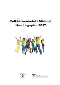 Folkhälsoarbetet i Mölndal Handlingsplan 2017