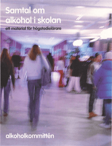 Samtal om alkohol i skolan, ett material för