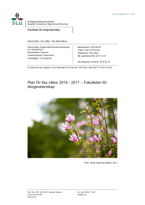 Plan för lika villkor 2015 - 2017 – Fakulteten för skogsvetenskap
