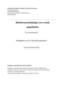 Hörlursanvändning i en svensk population - Ping Pong