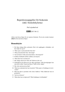 Repetitionsuppgifter för biokemin (inkl. biomolekylerna)