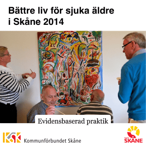 Bättre liv för sjuka äldre i Skåne 2014