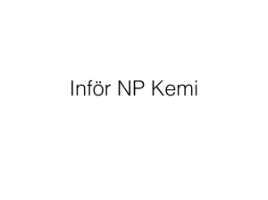 Keynote inför NP kemi 2017