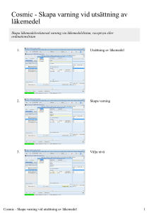 Cosmic - Skapa varning vid utsättning av läkemedel