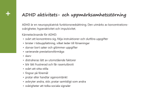 ADHD aktivitets- och uppmärksamhetsstörning