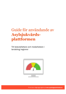 Guide för användning av Asylsjukvårdsplattformen
