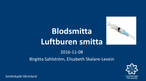 Blodsmitta Luftburen smitta