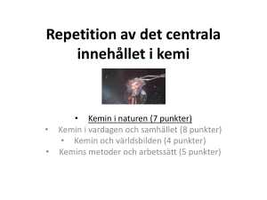 Repetition av det centrala innehållet i kemi