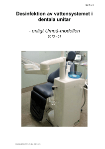 Desinfektion av vattensystemet i dentala unitar - enligt Umeå